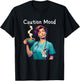 Caution Mood Coffee Lovers Funny Nurse T-Shirt - T-Shirt | Black