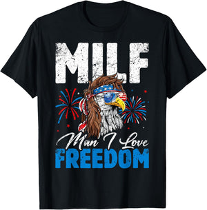 MILF Man I Love Freedom Eagle Funny Patriotic 4th Of July T-Shirt - T-Shirt | Black
