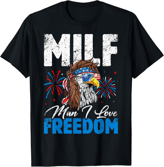 MILF Man I Love Freedom Eagle Funny Patriotic 4th Of July T-Shirt - T-Shirt | Black