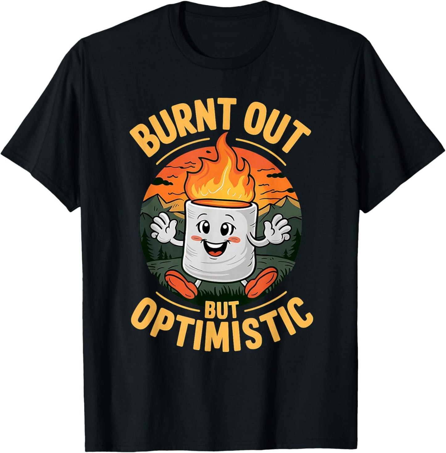Burnt Out But Optimistic Marshmallow Funny Camper Camping T-Shirt - T-Shirt | Black