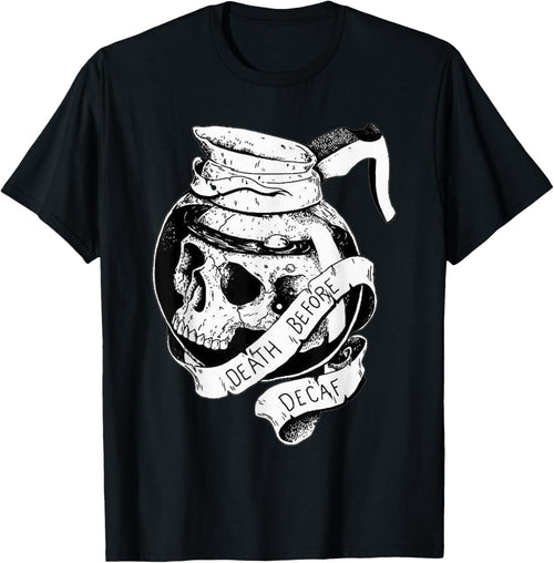 Death before Decaf Coffee Lover Blackwork