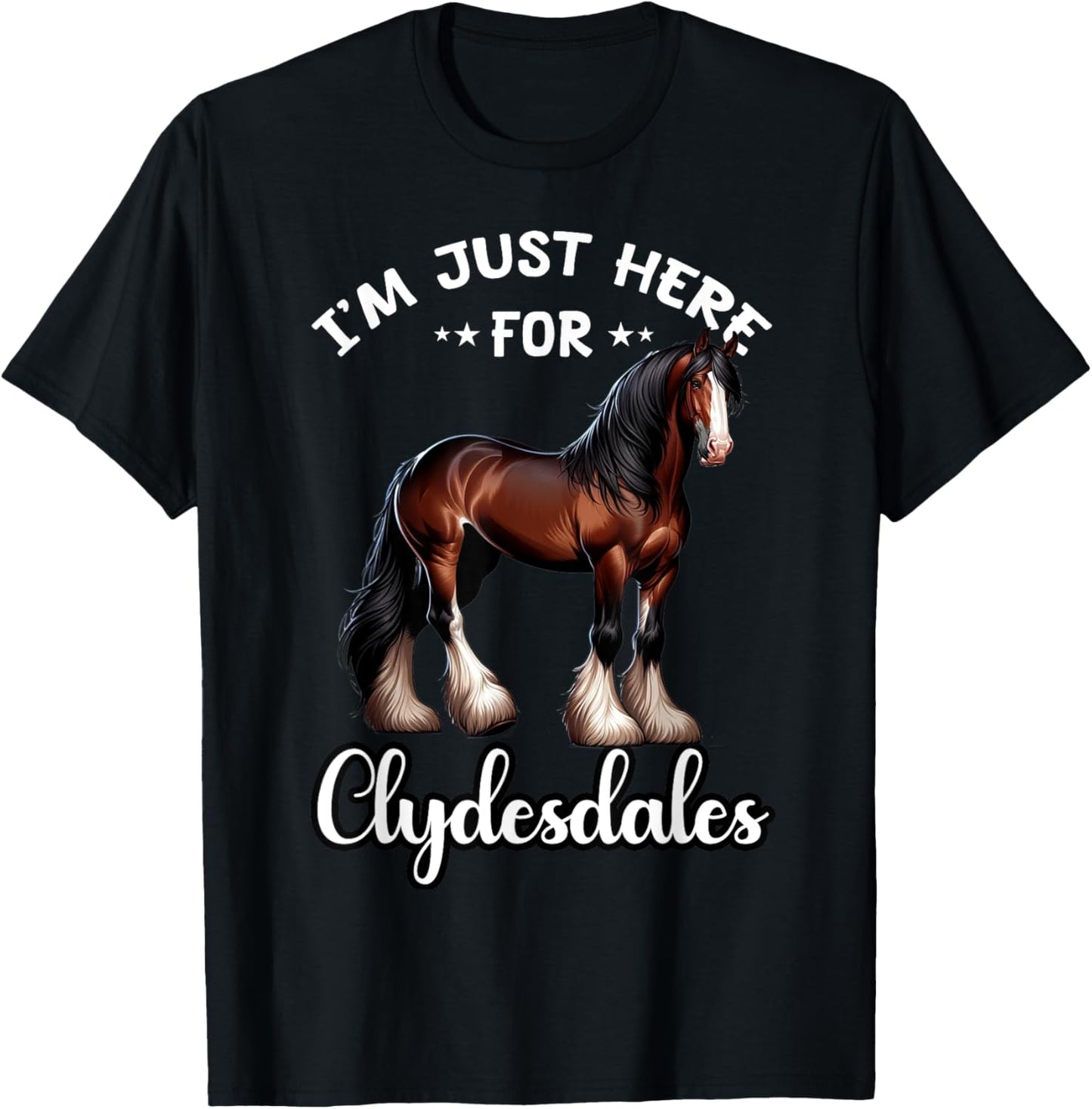 Clydesdale Owner Clydesdale Horse Toy Clydesdale Lover T-Shirt - T-Shirt | Black