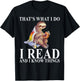That's What I Do I Read and I Know Things Sloth Reading Book T-Shirt - T-Shirt | Black