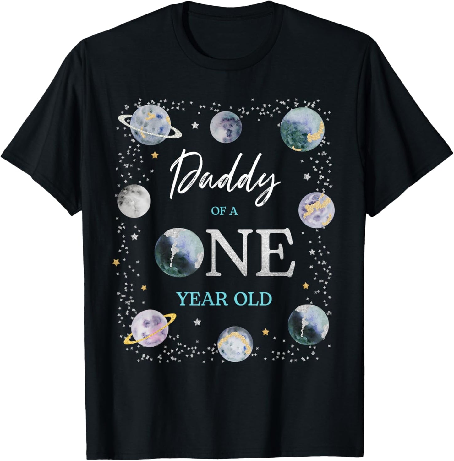 Daddy Houston We Have One Year Old Space Theme 1st Birthday T-Shirt - T-Shirt | Black