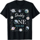 Daddy Houston We Have One Year Old Space Theme 1st Birthday T-Shirt - T-Shirt | Black