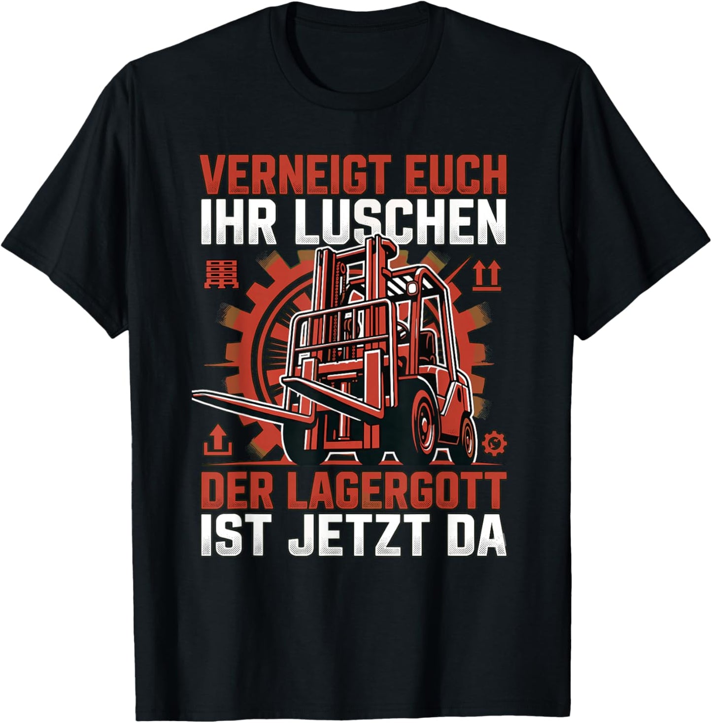 Lagergott Gabelstaplerfahrer Lager Kollegen T-Shirt - T-Shirt | Black