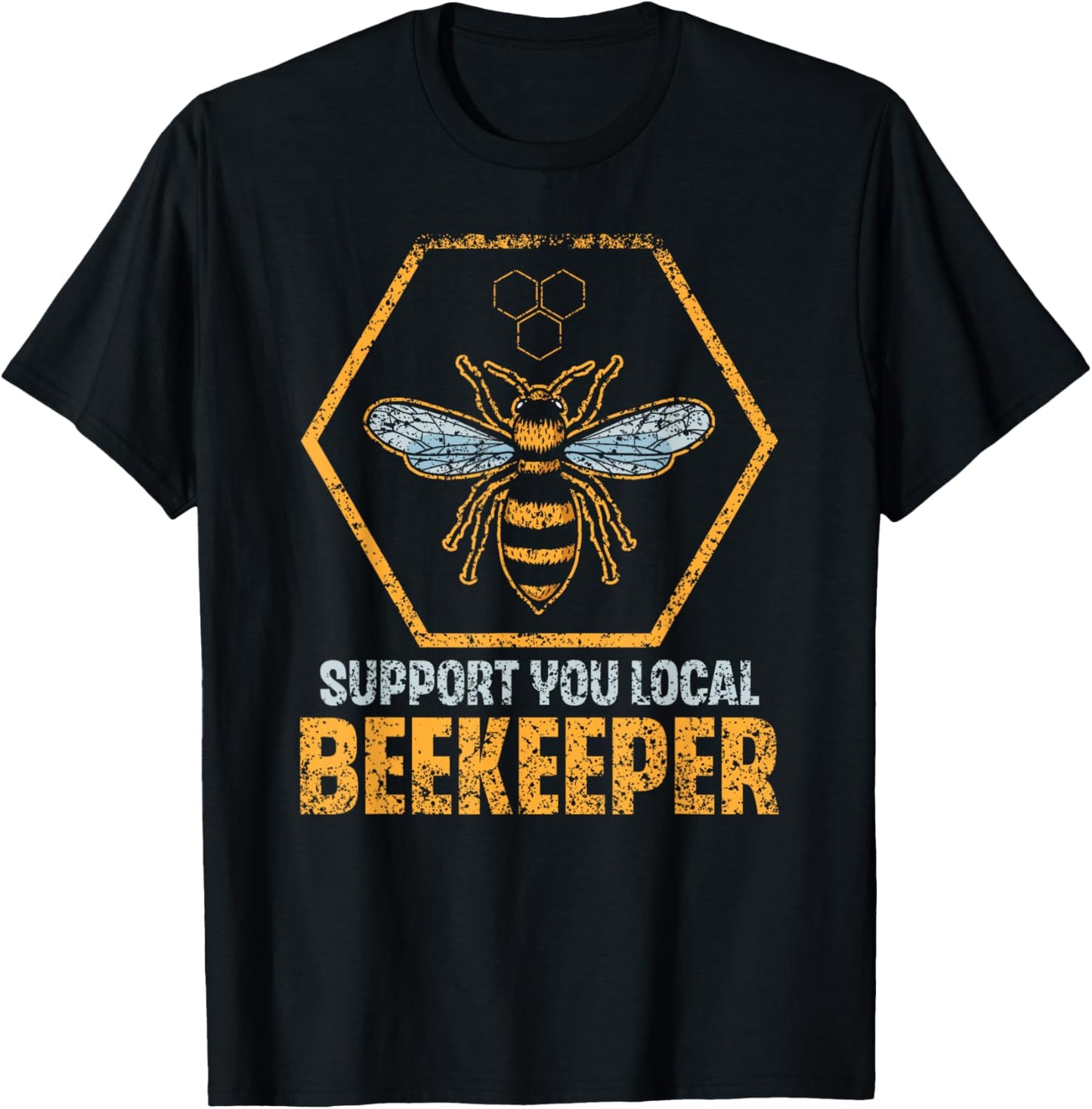 Support Your Local Beekeeper Beekeeping Bee Hobby Beekeeper T-Shirt - T-Shirt | Black