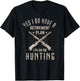 Funny Retirement Hunting Gift Retired Hunter T-Shirt - T-Shirt | Black