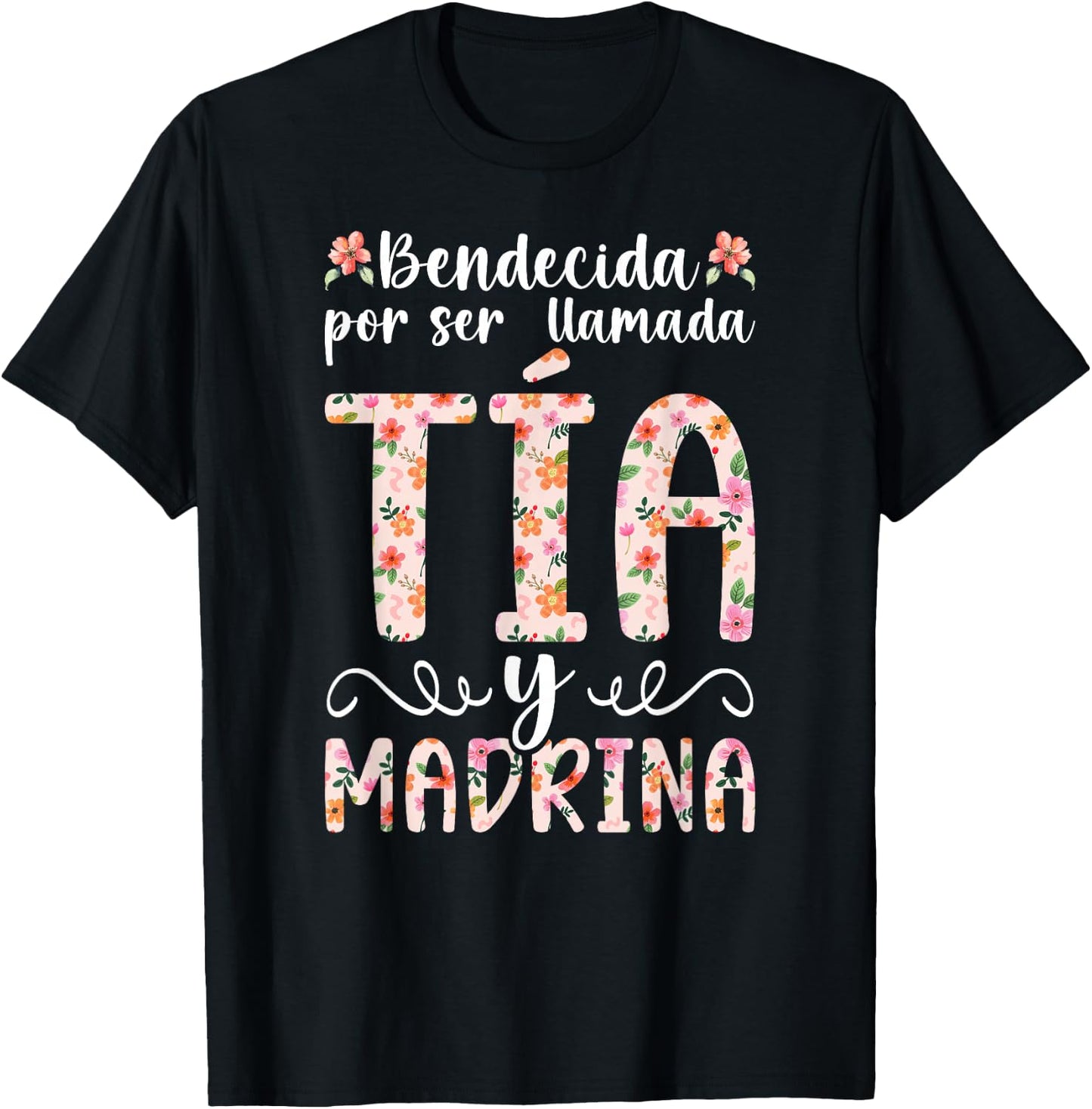 Bendecida Tia Madrina Spanish Godmother Proposal T-Shirt - T-Shirt | Black