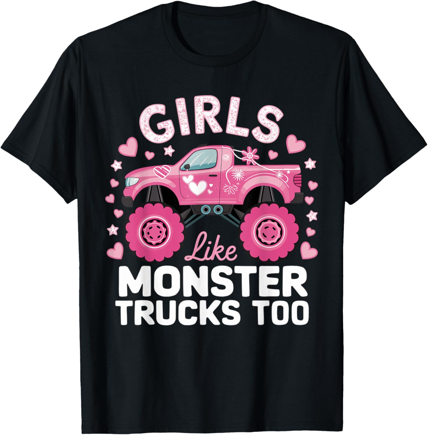 Cute Monster Truck Girls Like Monsters Too T-Shirt - T-Shirt | Black
