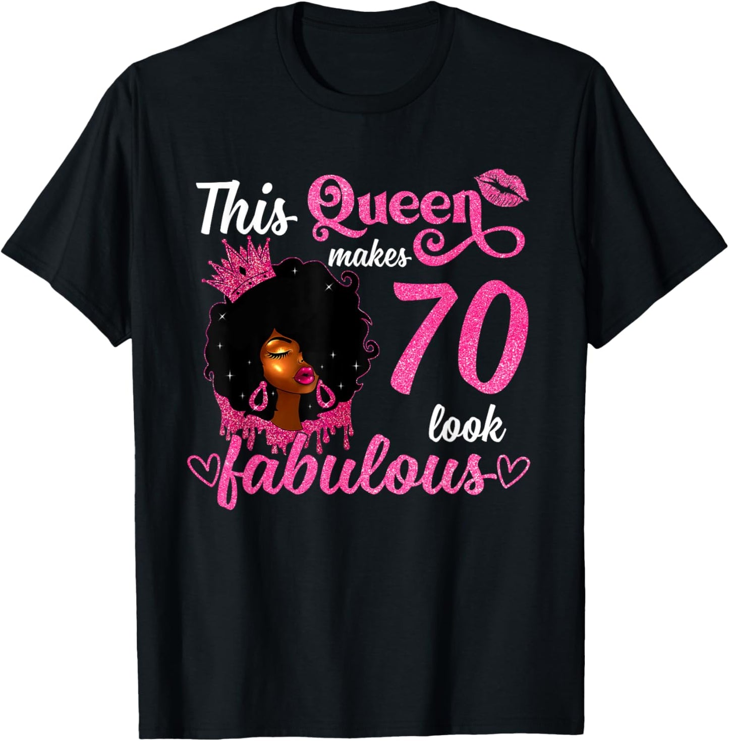 This Queen Makes 70 Look Fabulous 70th Birthday Queen Afro T-Shirt - T-Shirt | Black