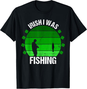 Irish I Was Fishing St Patricks Day Fisherman Dad Men T-Shirt - T-Shirt | Black
