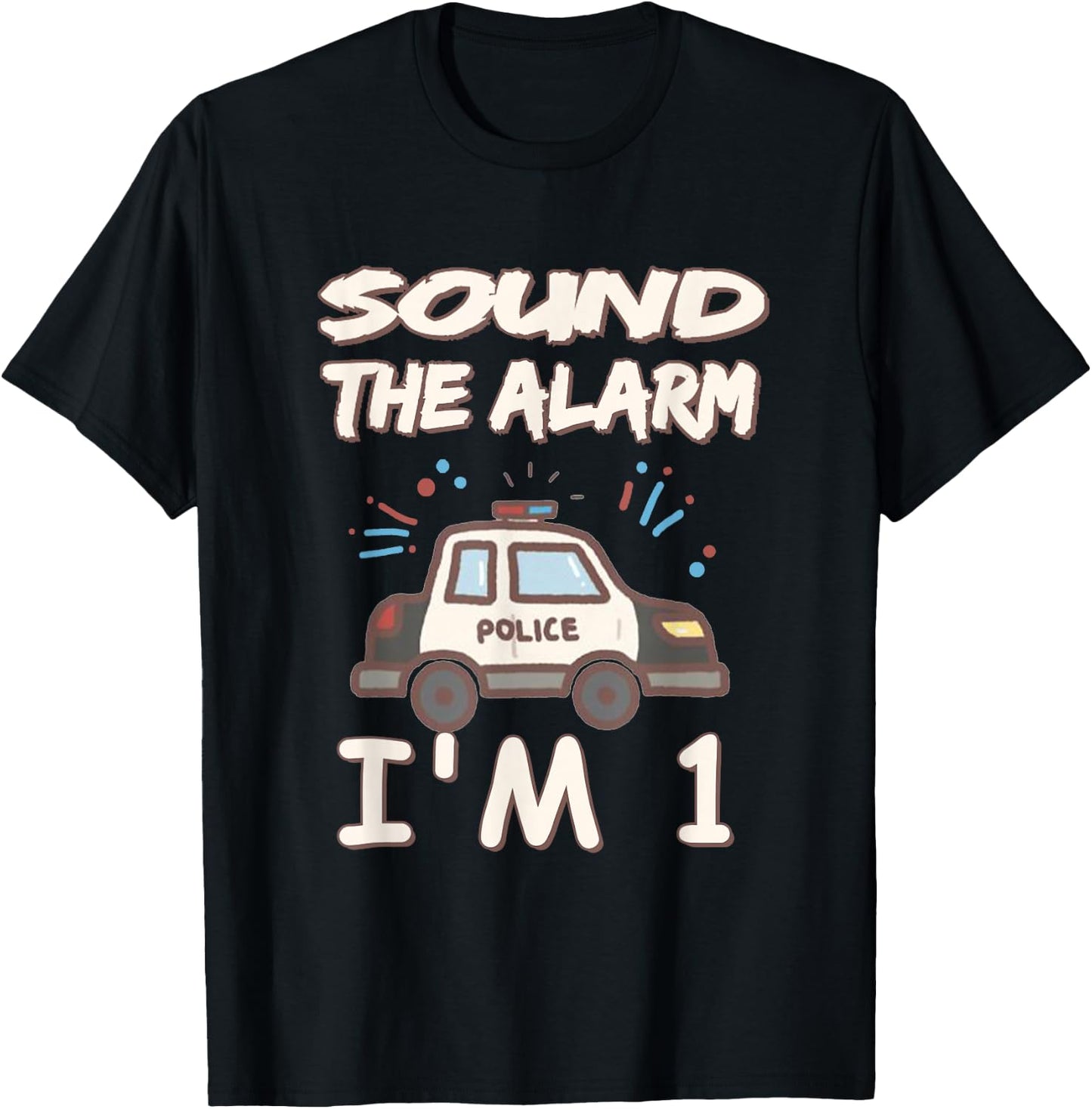 Kids Sound The Alarm I Am 1 Year Old Police Birthday T-Shirt - T-Shirt | Black