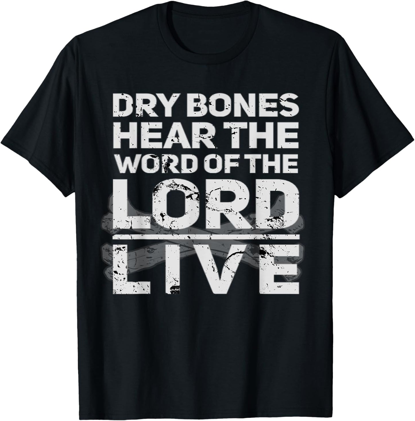 Dry Bones Hear The Word Of The Lord Cool Christian Faith T-Shirt - T-Shirt | Black