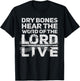 Dry Bones Hear The Word Of The Lord Cool Christian Faith T-Shirt - T-Shirt | Black