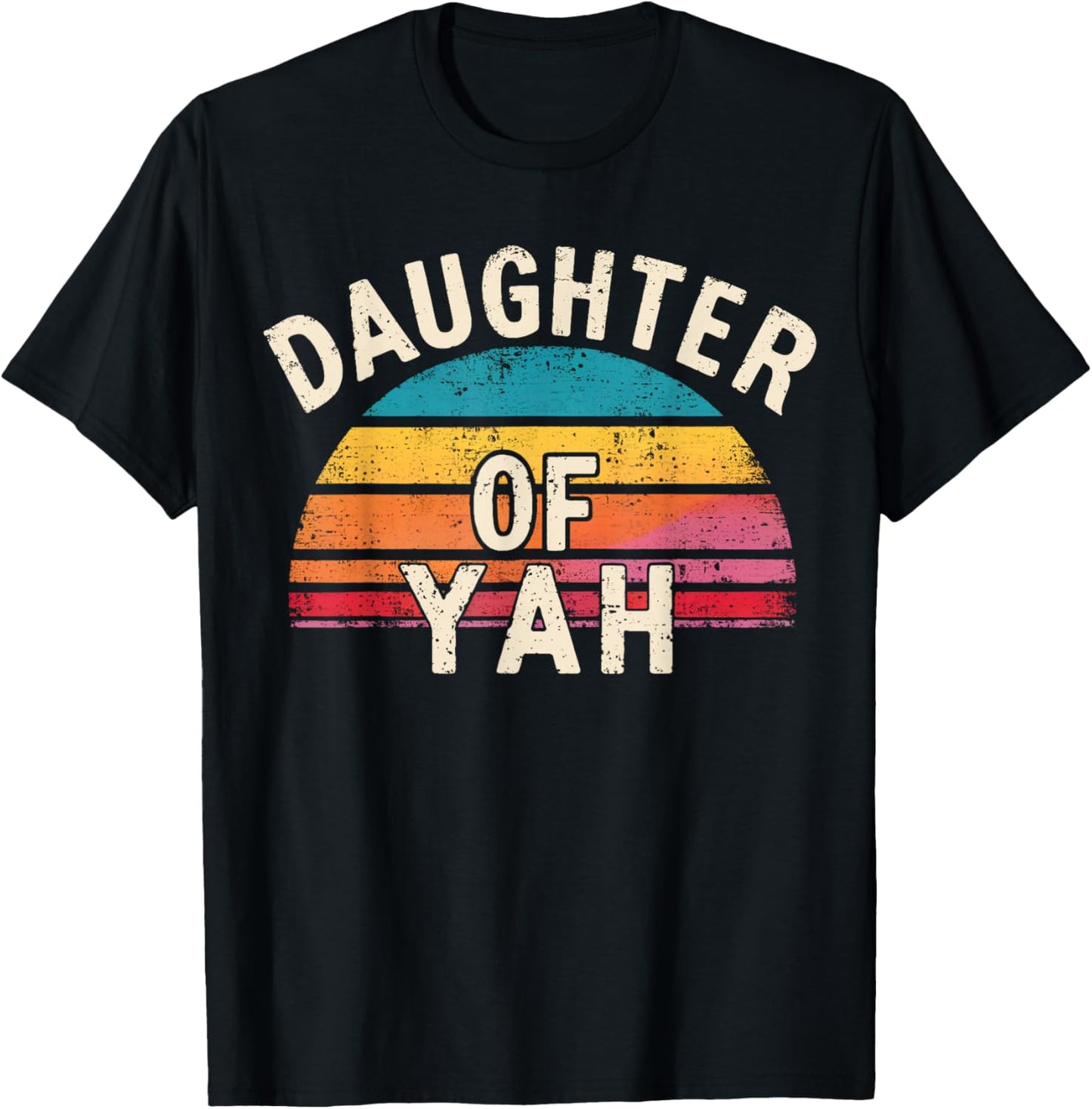 Daughter of YAH T-Shirt - T-Shirt | Black