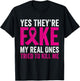 Yes They're Fake My Real Ones Tried To Kill Me Breast Cancer T-Shirt - T-Shirt | Black