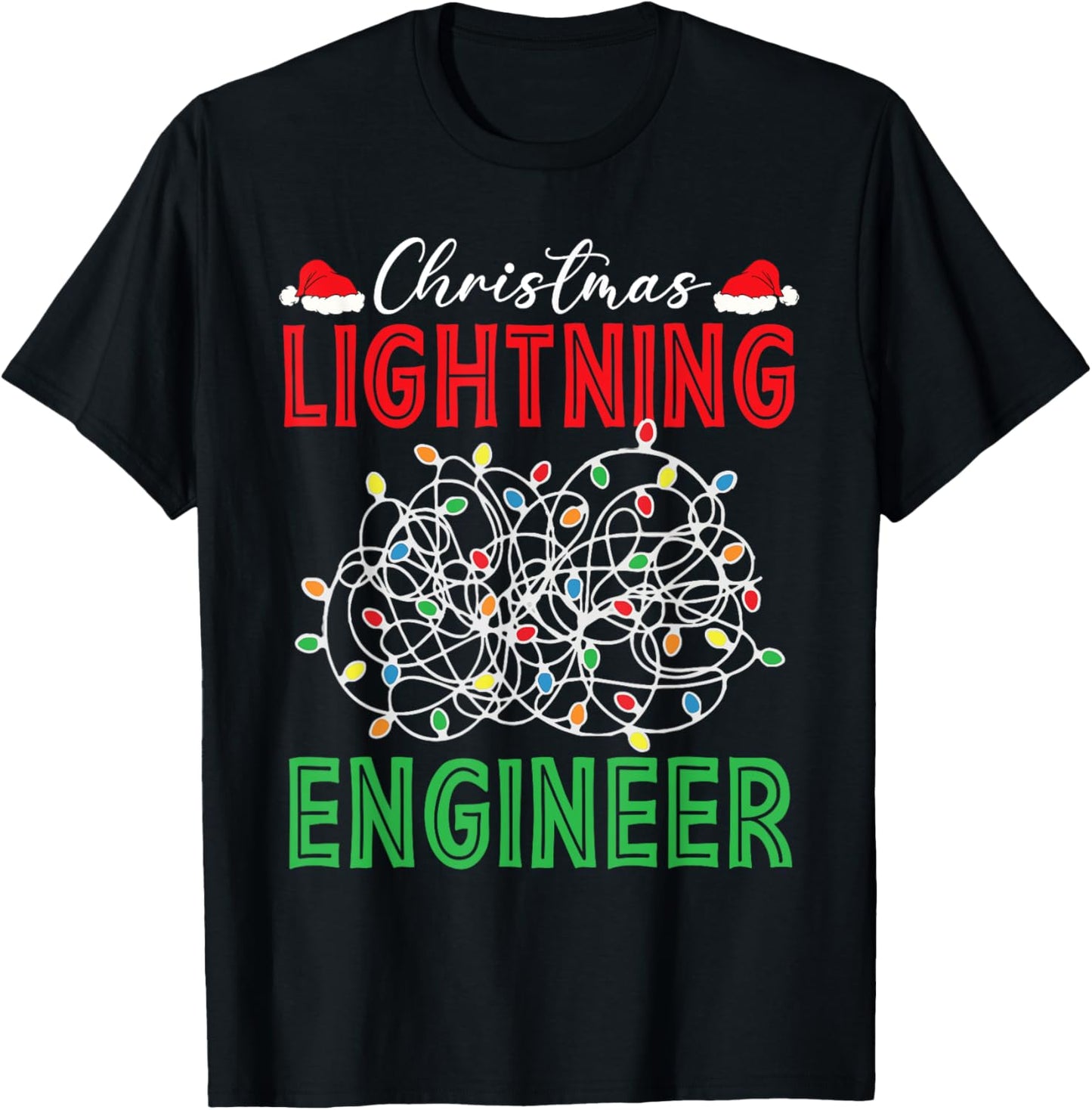 Christmas Lighting Engineer Light Show Led Festive Holiday T-Shirt - T-Shirt | Black