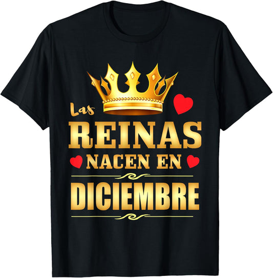 Reinas Nacen En Diciembre Cumpleaños December Birthday Queen T-Shirt - T-Shirt | Black