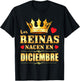 Reinas Nacen En Diciembre Cumpleaños December Birthday Queen T-Shirt - T-Shirt | Black