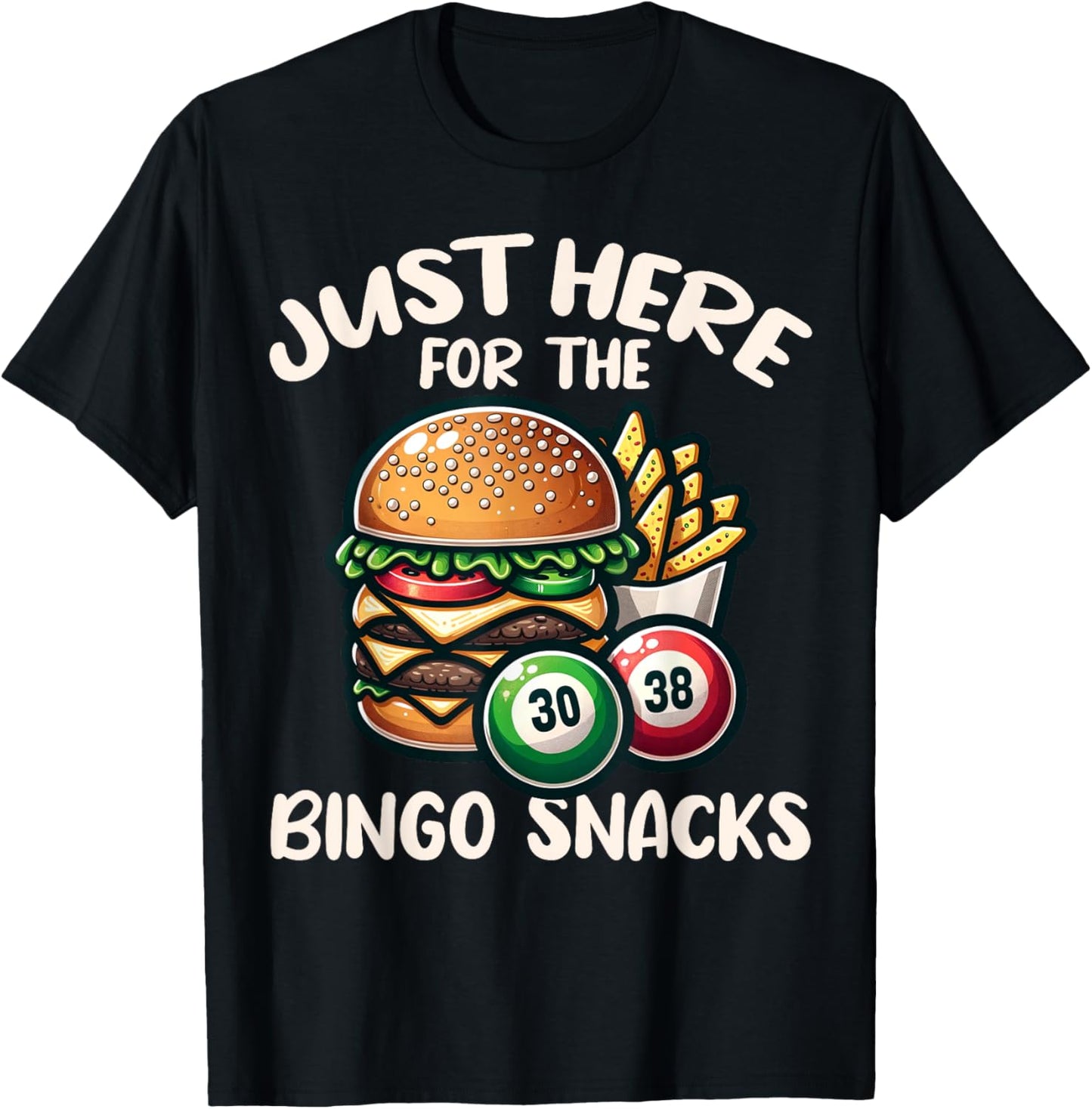 Funny Bingo Game Just Here For The Bingo Snacks Design T-Shirt - T-Shirt | Black