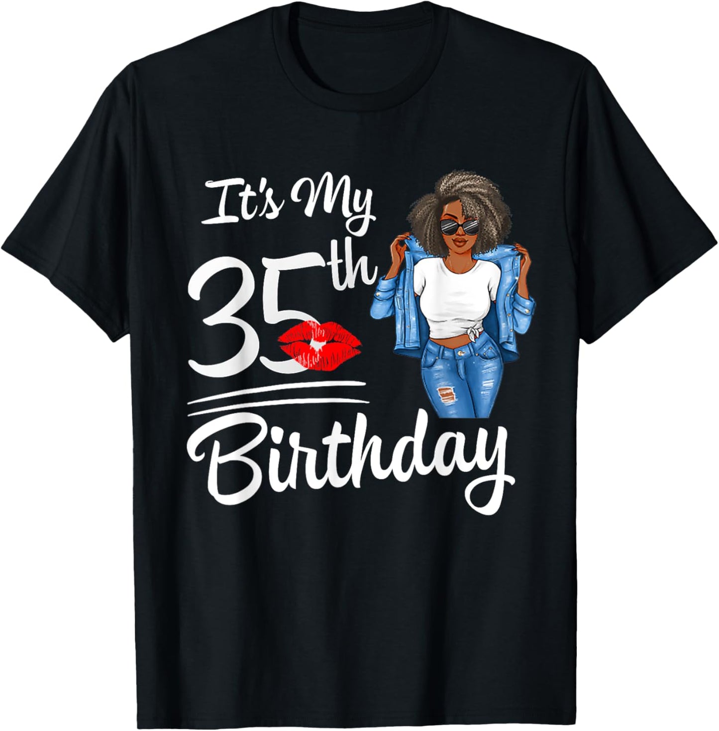 It's My 35th Birthday 35 Years Old Afro Black Melanin Women T-Shirt - T-Shirt | Black