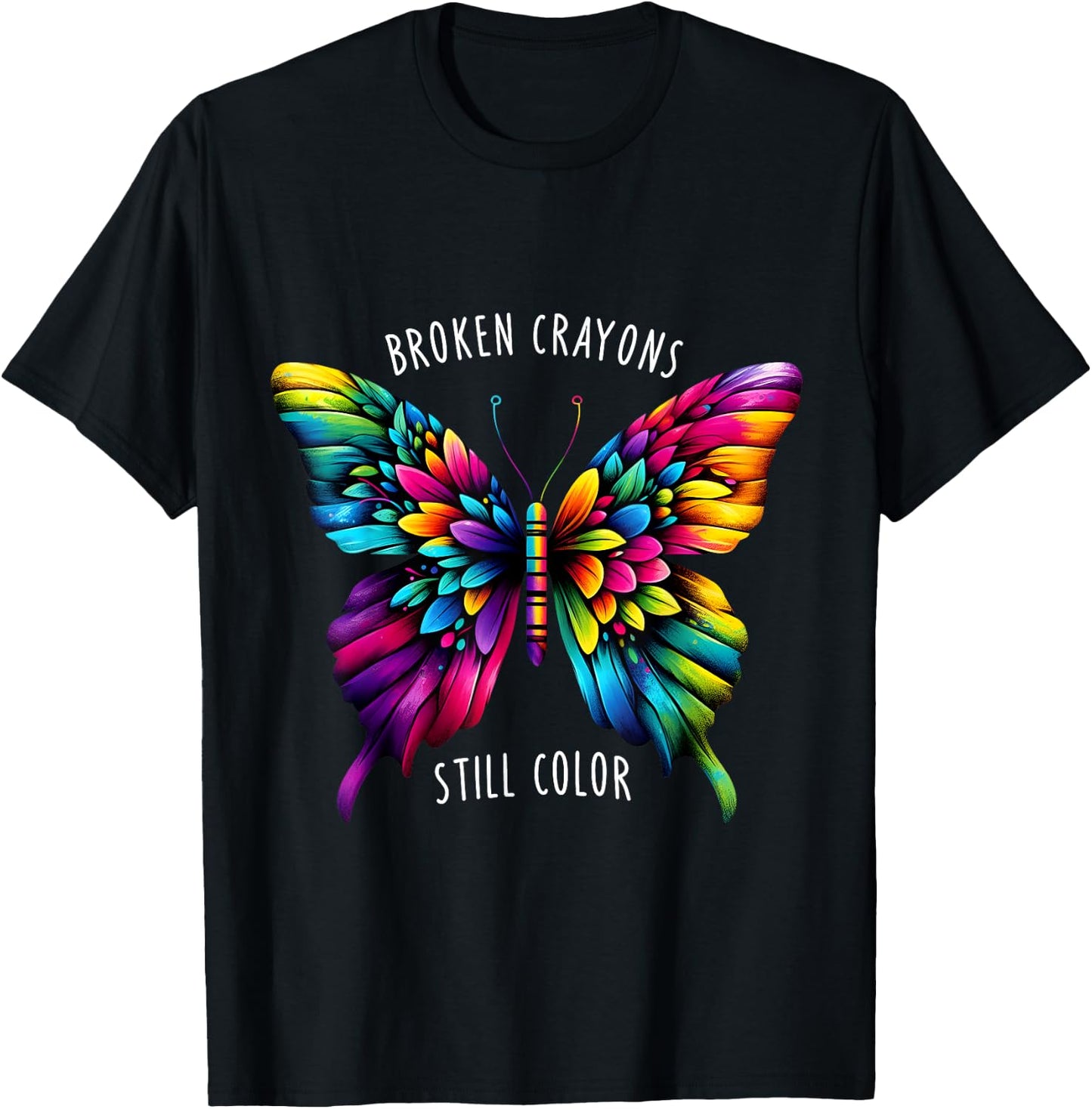 Broken Crayons Still Colors Mental Health Awareness Graphic T-Shirt - T-Shirt | Black