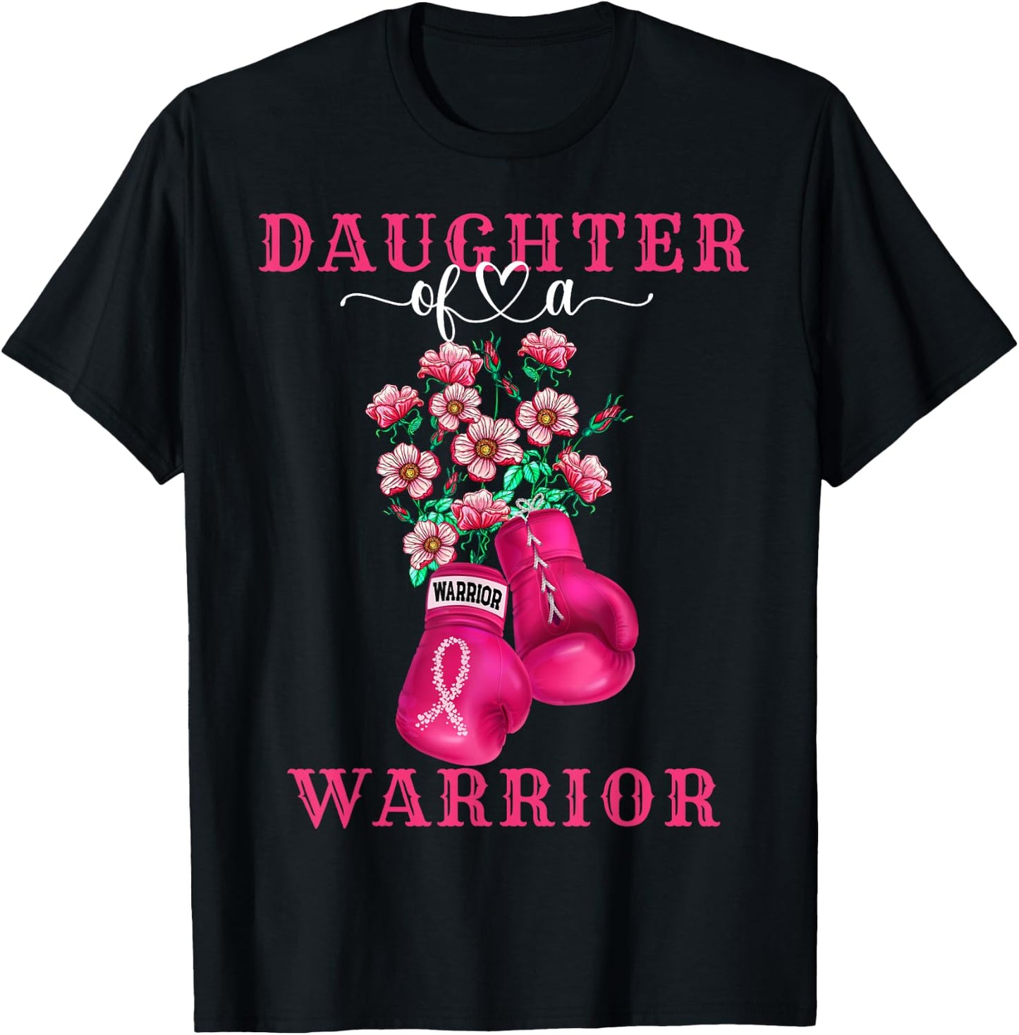 Daughter Of A Warrior Breast Cancer Awareness Support Squad T-Shirt - T-Shirt | Black