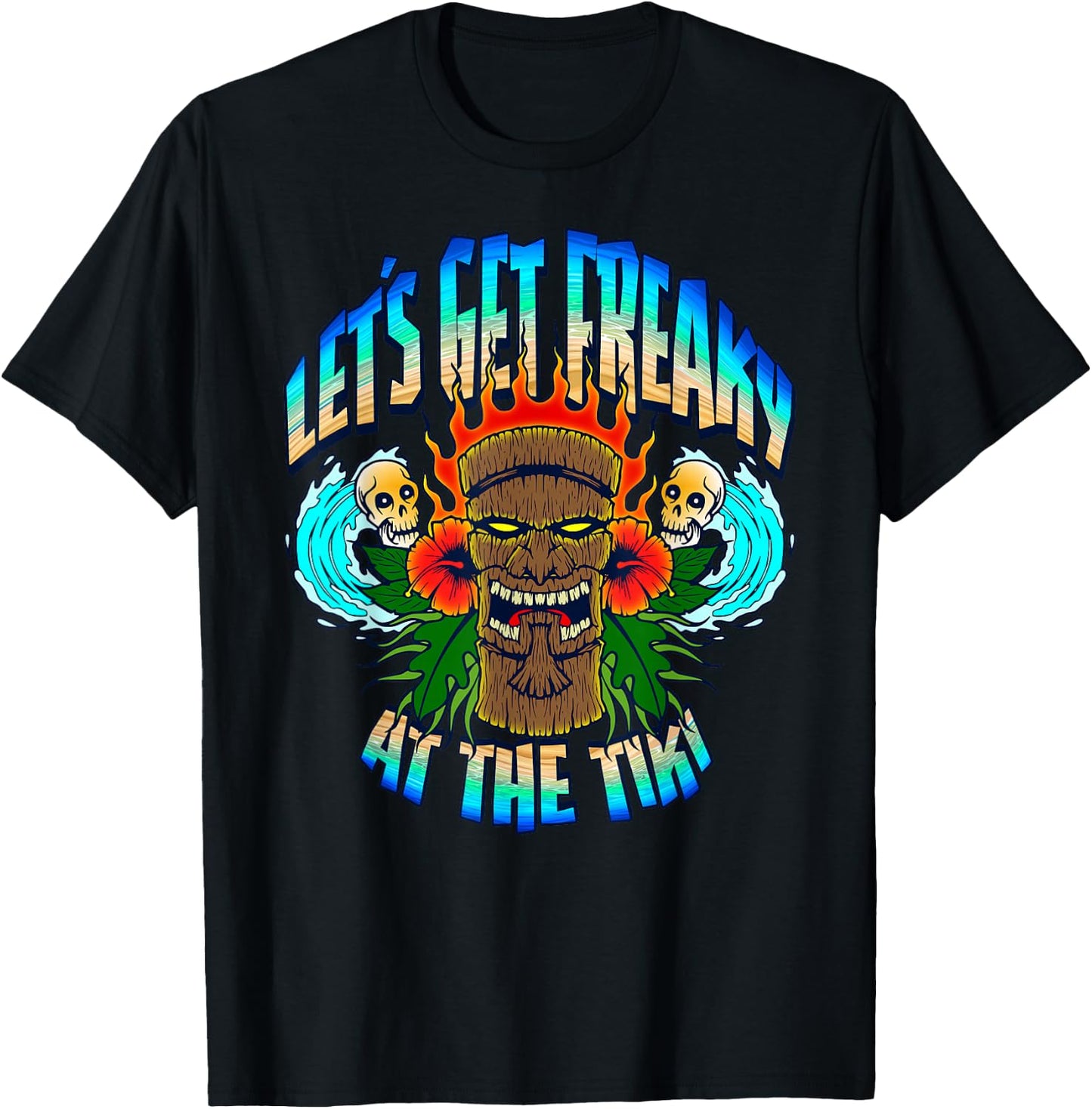 Let's Get Freaky At The Tiki Summer Surfing T-Shirt - T-Shirt | Black