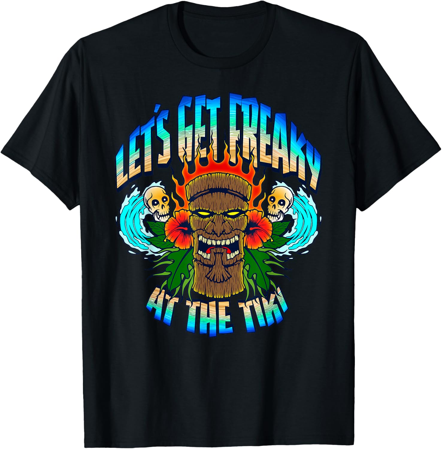 Let's Get Freaky At The Tiki Summer Surfing T-Shirt - T-Shirt | Black