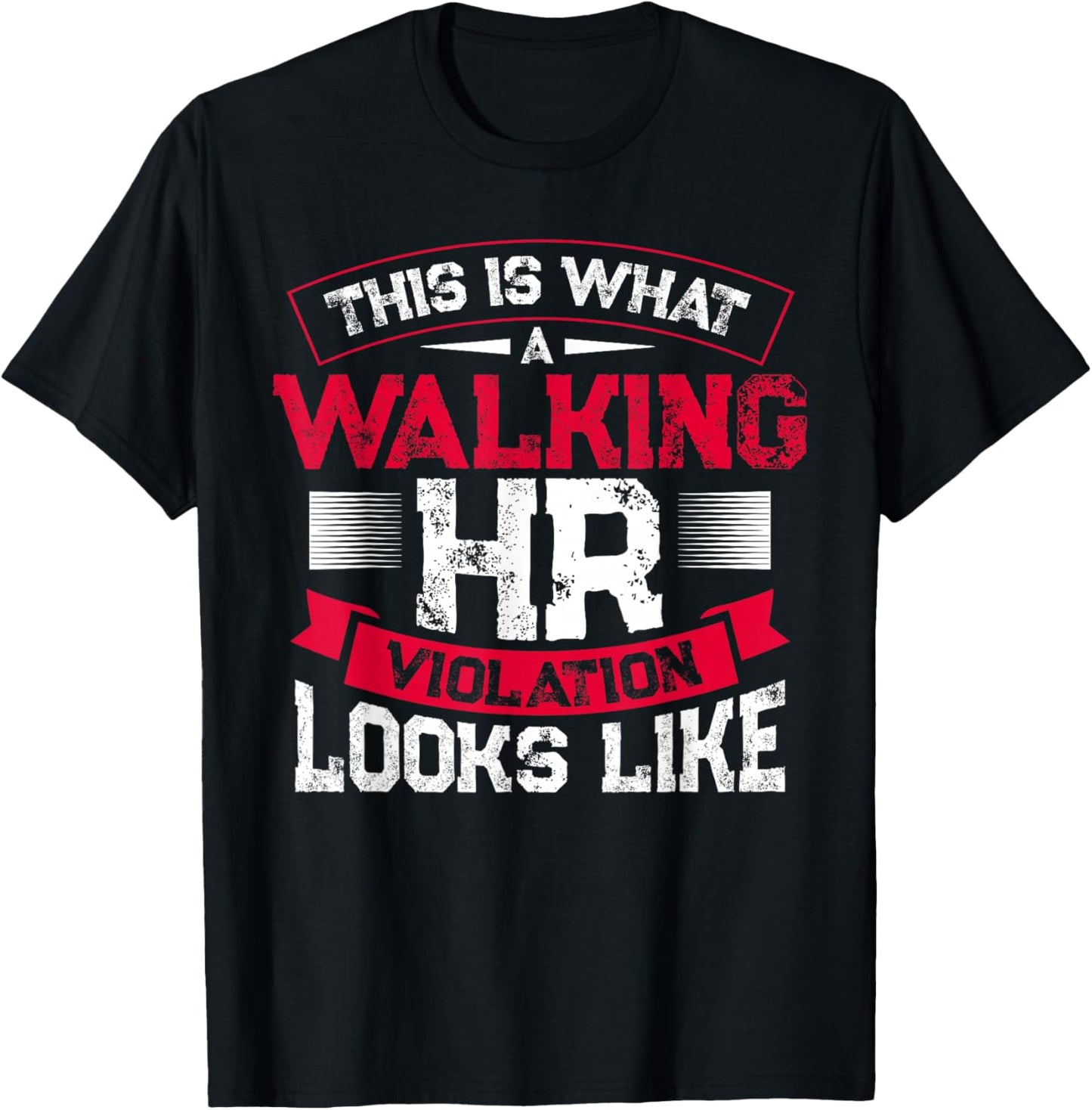 This Is What A Walking Hr Violation Looks Like Payroll Job T-Shirt - T-Shirt | Black