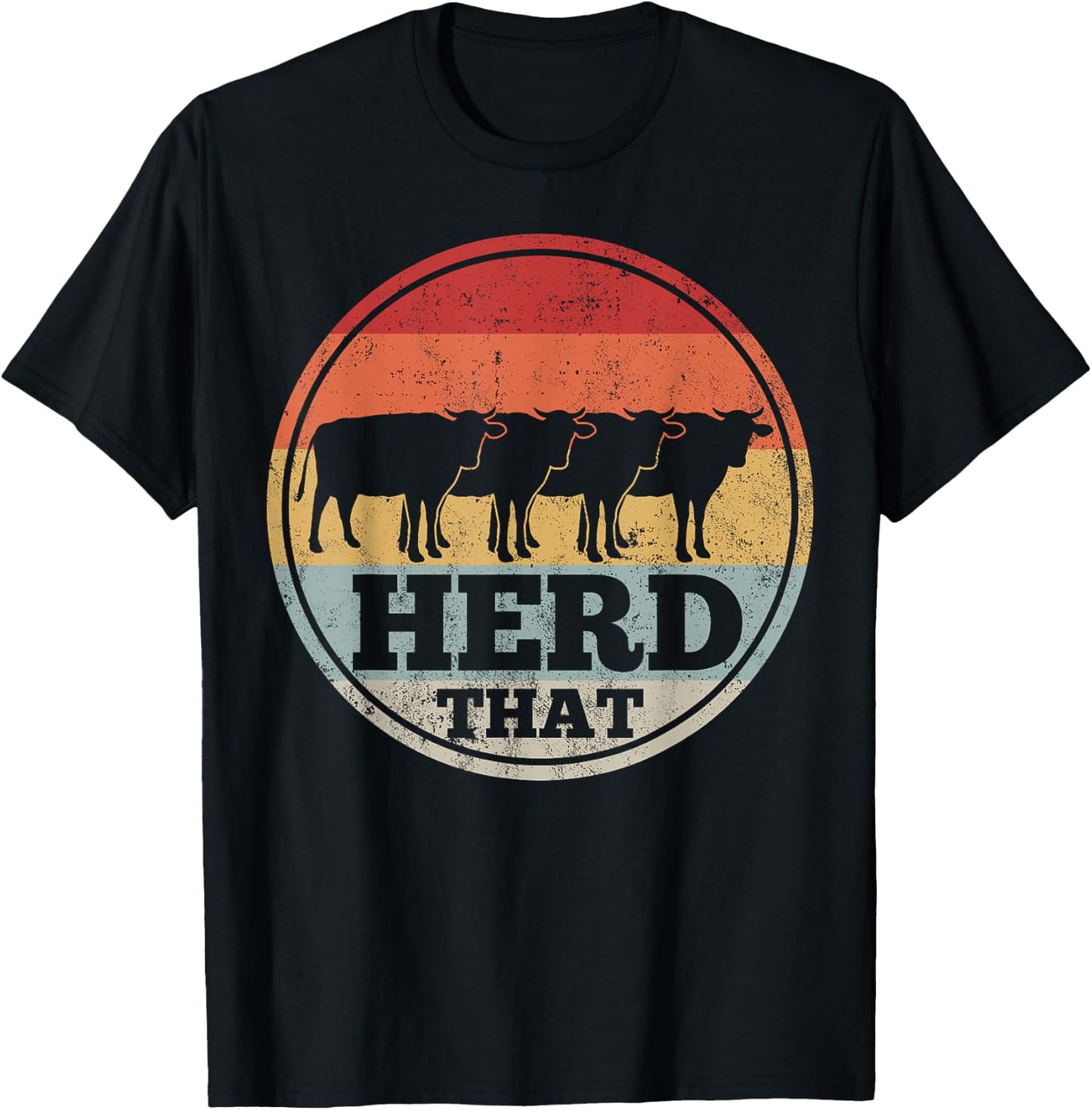 Cow Farming Farmer Retro Herd That T-Shirt - T-Shirt | Black