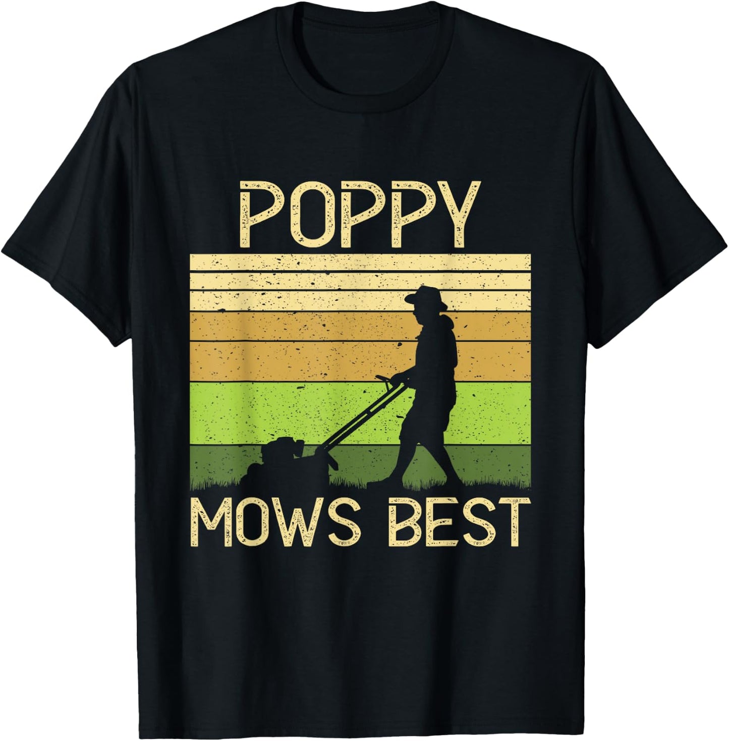 Poppy Mows Best Funny Lawn Mowing Grandpa Gardening T-Shirt - T-Shirt | Black