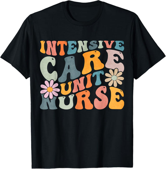 Groovy Intensive Care Unit Nurse ICU Nursing Appreciation T-Shirt - T-Shirt | Black