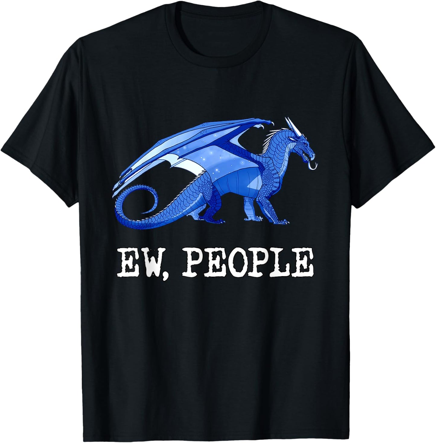 Funny Dragon Ew People T-Shirt - T-Shirt | Black