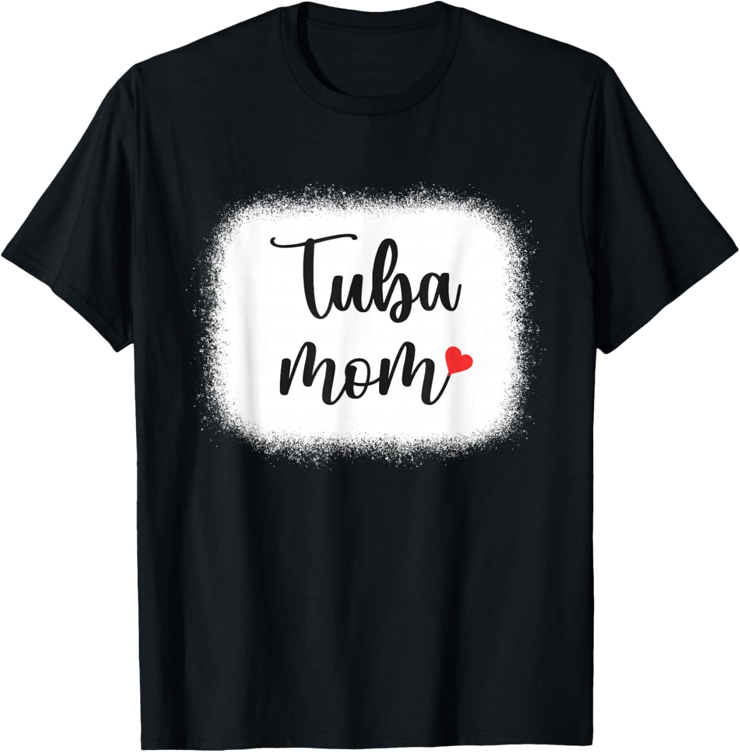 Tuba Mom Funny Tuba Player Gift Brass Music Marching Band T-Shirt - T-Shirt | Black