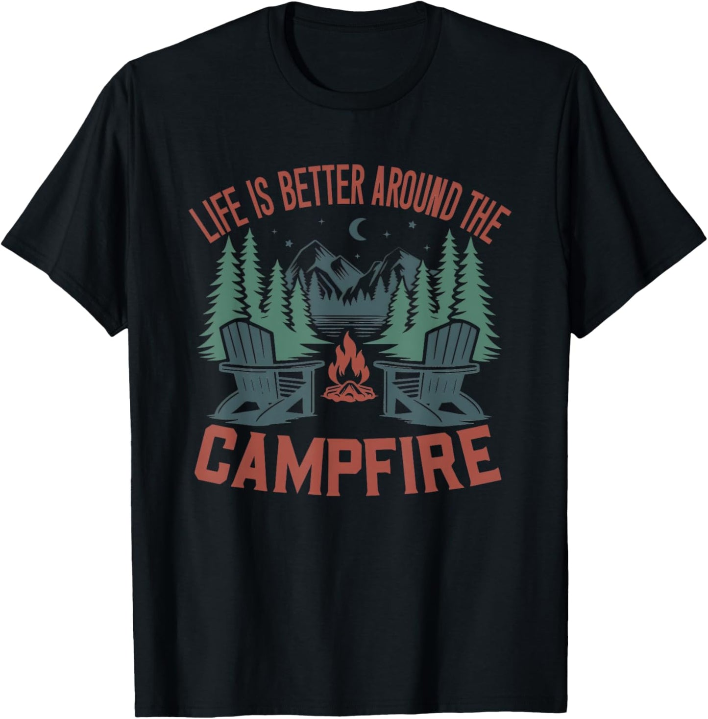 Life Is Better Around The Campfire Camping Nature Lovers T-Shirt - T-Shirt | Black