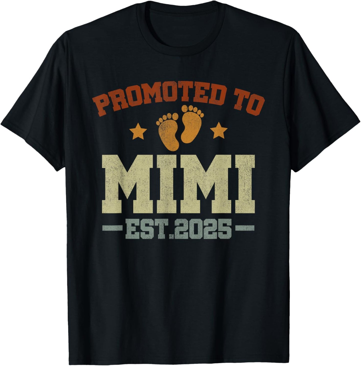 Soon To Be Mimi 2025 Promoted To Mimi Est 2025 T-Shirt - T-Shirt | Black