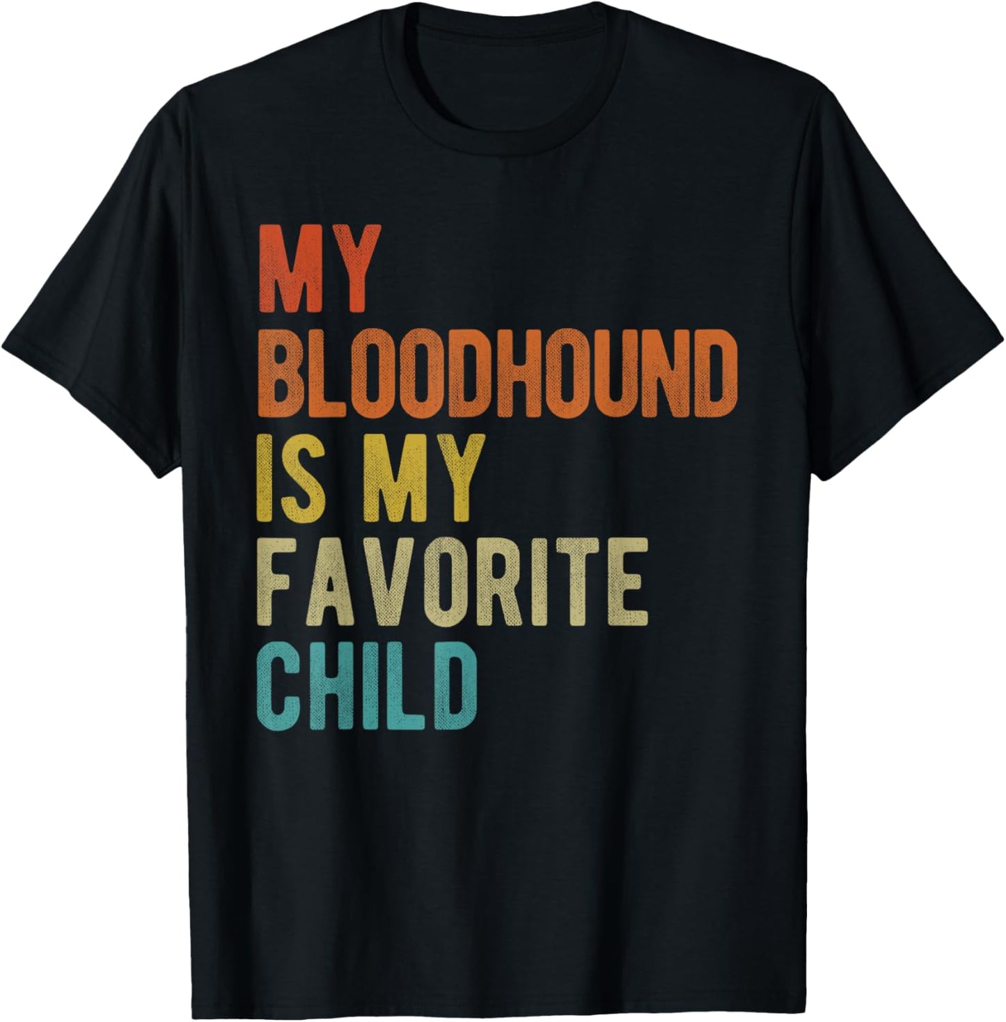 Bloodhound Mom Dad Dog Lover Funny Sarcastic Quote Retro T-Shirt - T-Shirt | Black