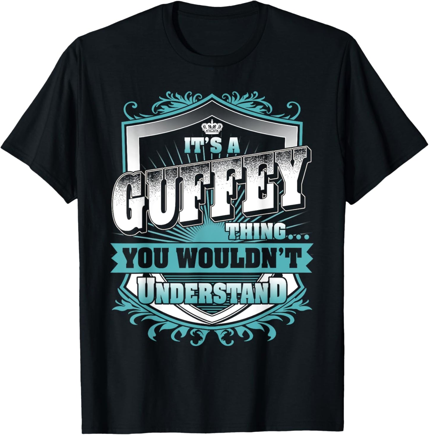 It's A GUFFEY Thing You Wouldn't Understand Name Vintage T-Shirt - T-Shirt | Black