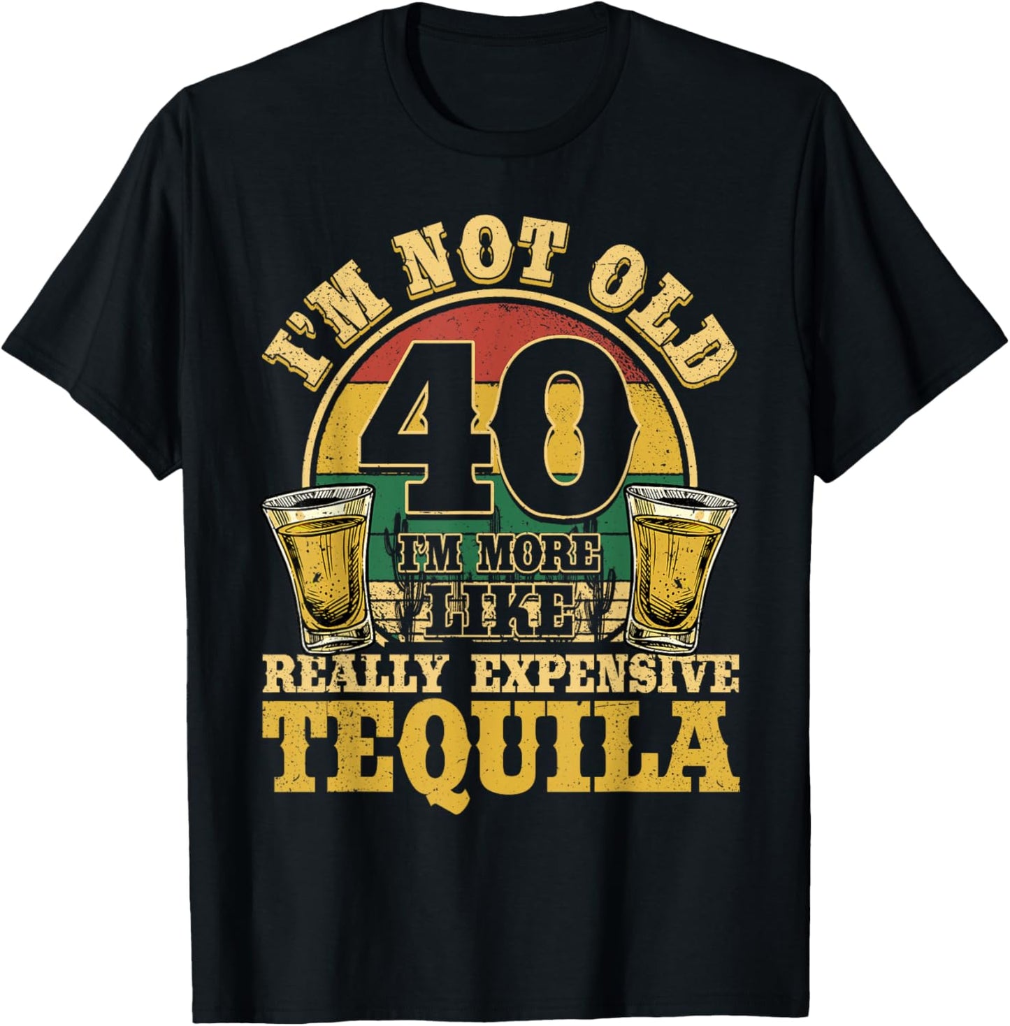 40 Years Old Tequila Mexican 40th Birthday Tequila Drinker T-Shirt - T-Shirt | Black