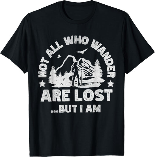 Wander Are Lost Funny Hiking Women Grandma Mom Girlfriend T-Shirt - T-Shirt | Black