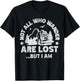 Wander Are Lost Funny Hiking Women Grandma Mom Girlfriend T-Shirt - T-Shirt | Black