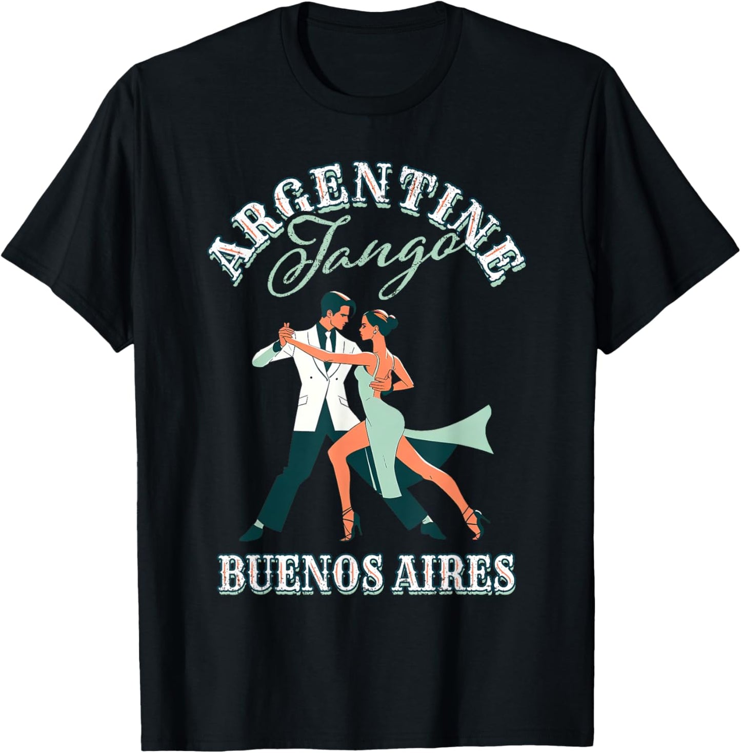 Dancing Dancer Performing Argentine Tango Buenos Aires T-Shirt - T-Shirt | Black