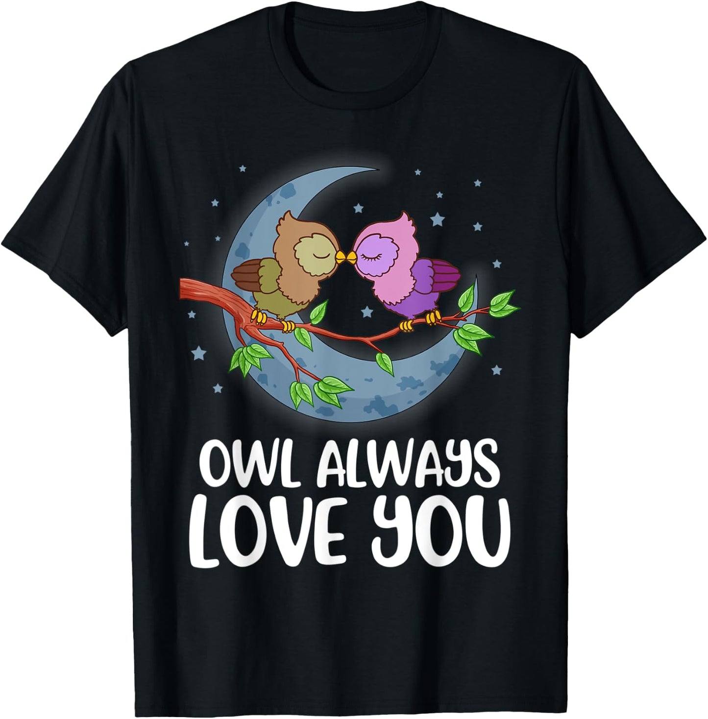 Owl Always Love You T-Shirt - T-Shirt | Black