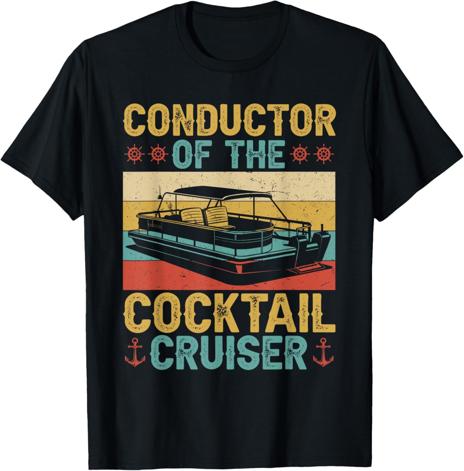 Conductor Cocktail Cruiser Boating Captain Pontoon Boat T-Shirt - T-Shirt | Black