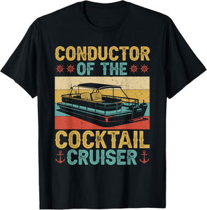 Conductor Cocktail Cruiser Boating Captain Pontoon Boat T-Shirt - T-Shirt | Black