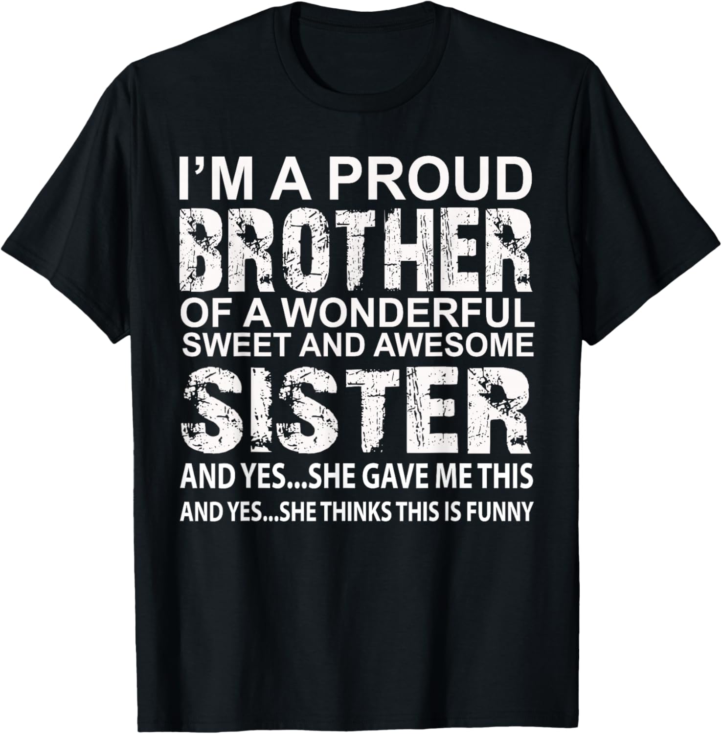 Funny Birthday Gift Brother from Awesome Sister Present T-Shirt - T-Shirt | Black