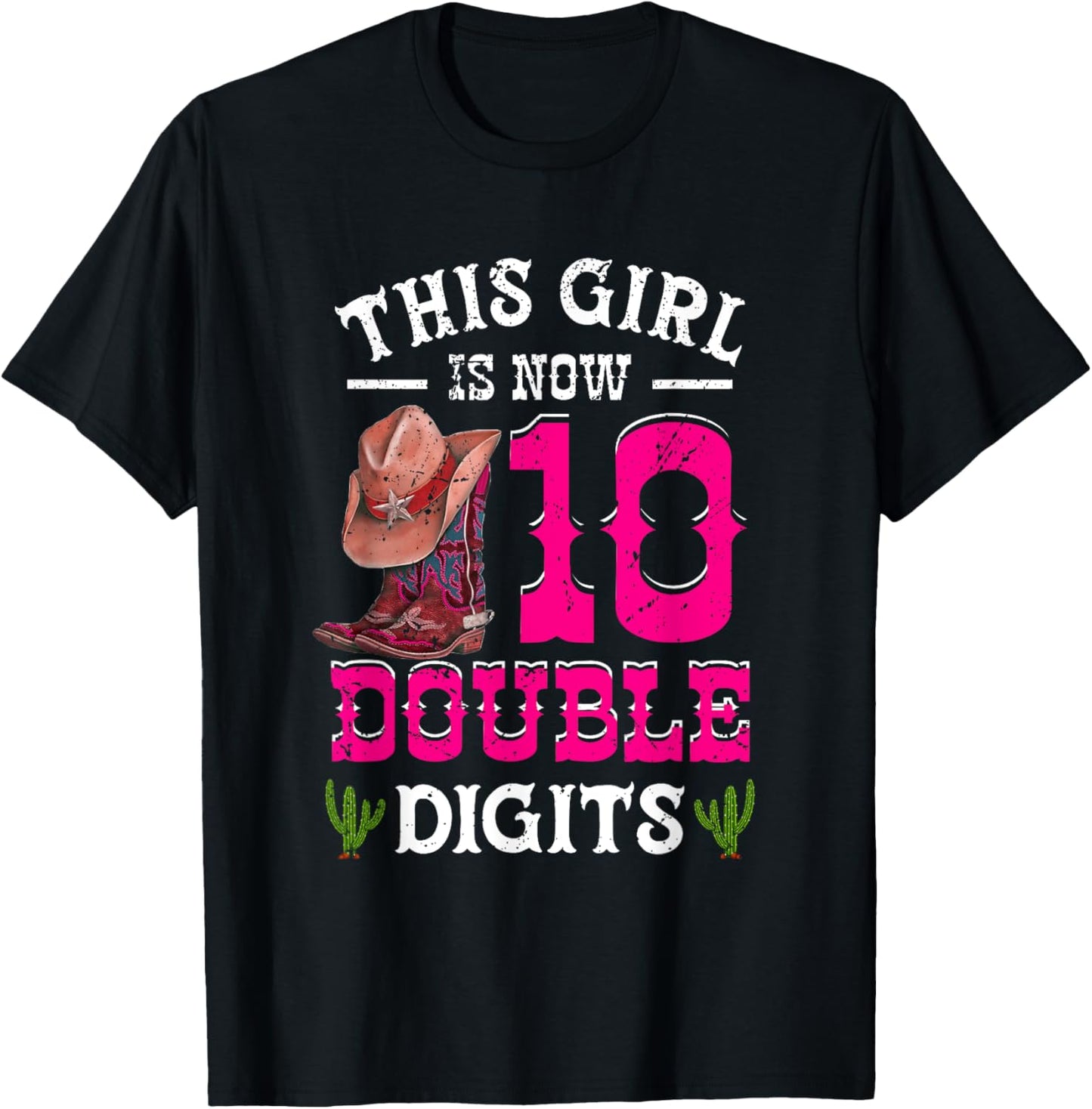 This Girl 's Now 10 Double Digits Western Cowboy Hat Cowgirl T-Shirt - T-Shirt | Black