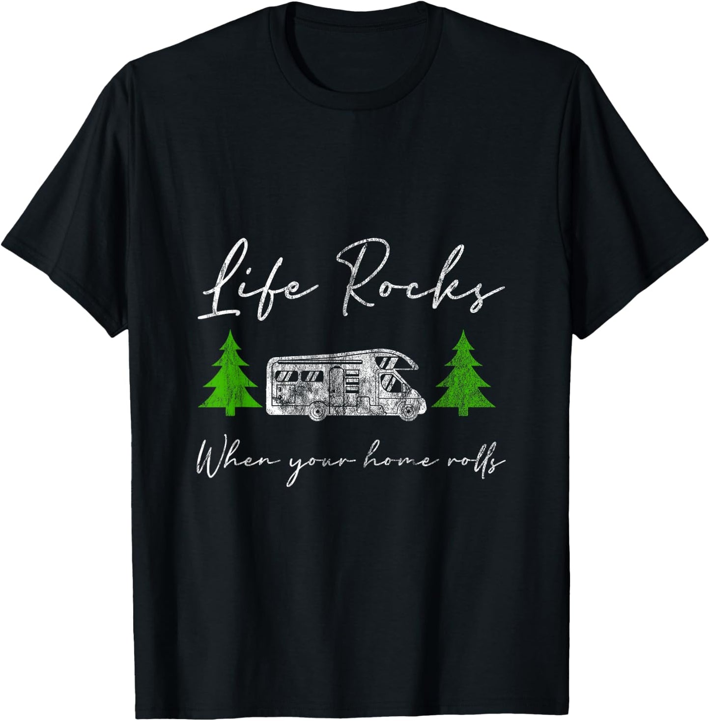 Life Rocks When Your Home Rolls Camper Life RV Gift T-Shirt - T-Shirt | Black